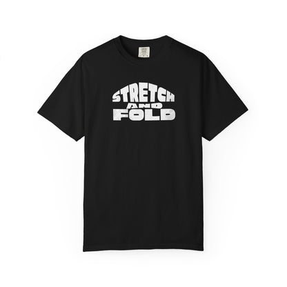 Stretch and Fold Sourdough Baking T-Shirt