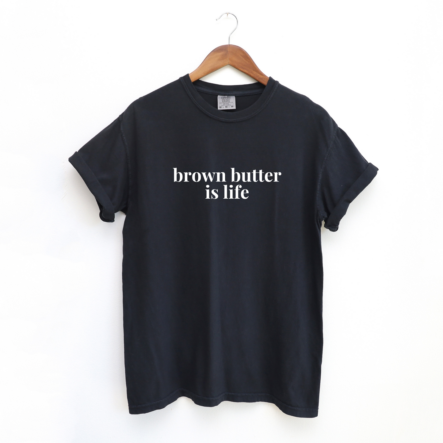 Brown Butter is Life Baking T-Shirt