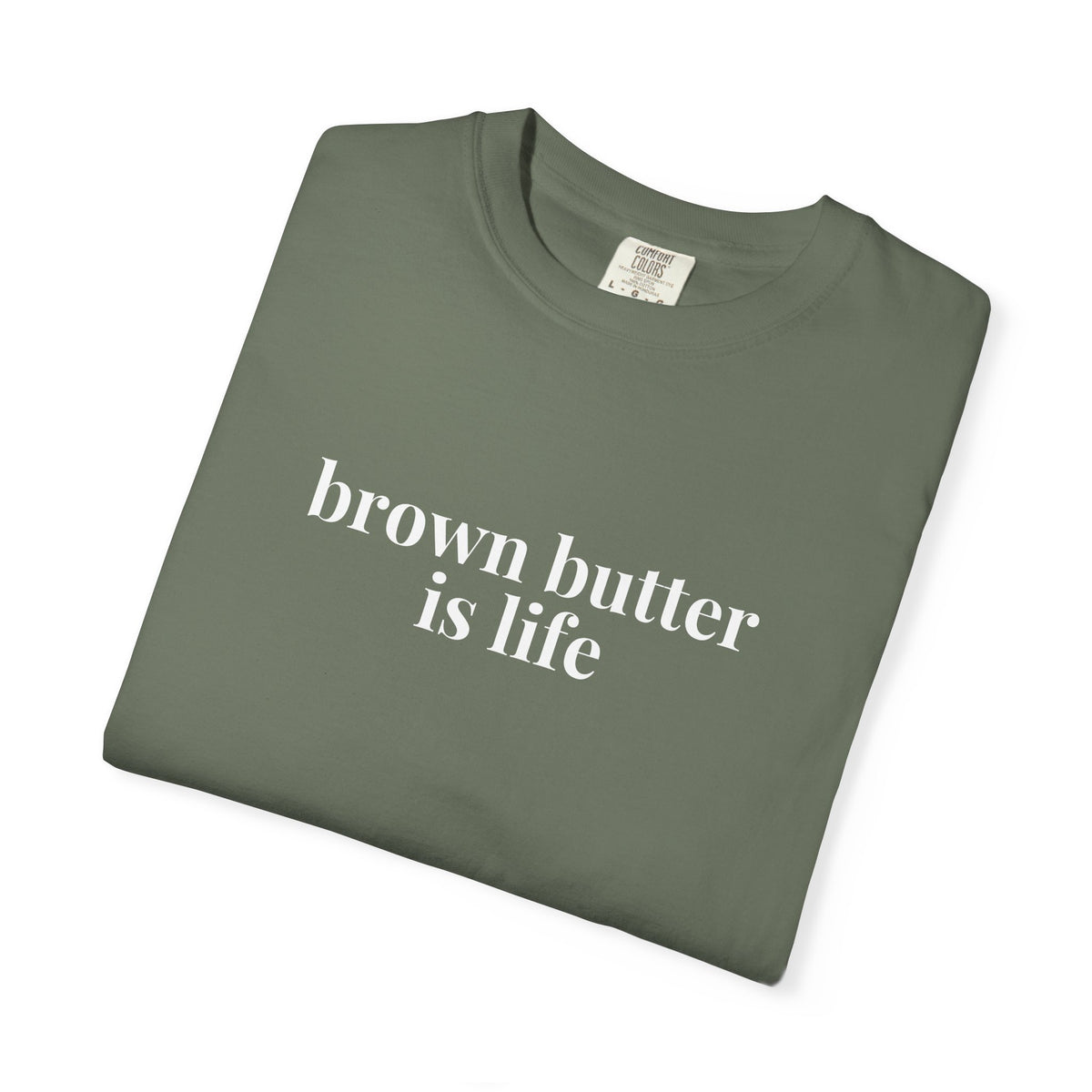 Brown Butter is Life Baking T-Shirt
