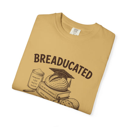 Breaducated Funny Sourdough Shirt for Bakers Gift for Sourdough Lovers