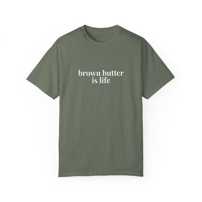 Brown Butter is Life Baking T-Shirt