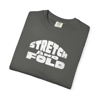 Stretch and Fold Sourdough Baking T-Shirt