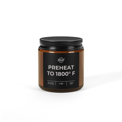 Preheat to 1800 Degrees Scented Soy Candle for Those Who Love Baking