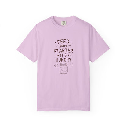 Feed Your Starter It's Hungry Funny Sourdough Shirt for Bakers