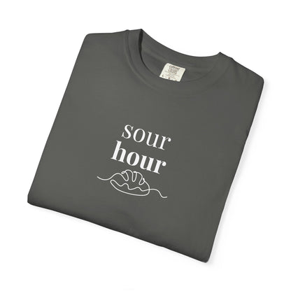 Sour Hour Sourdough Baking T-Shirt