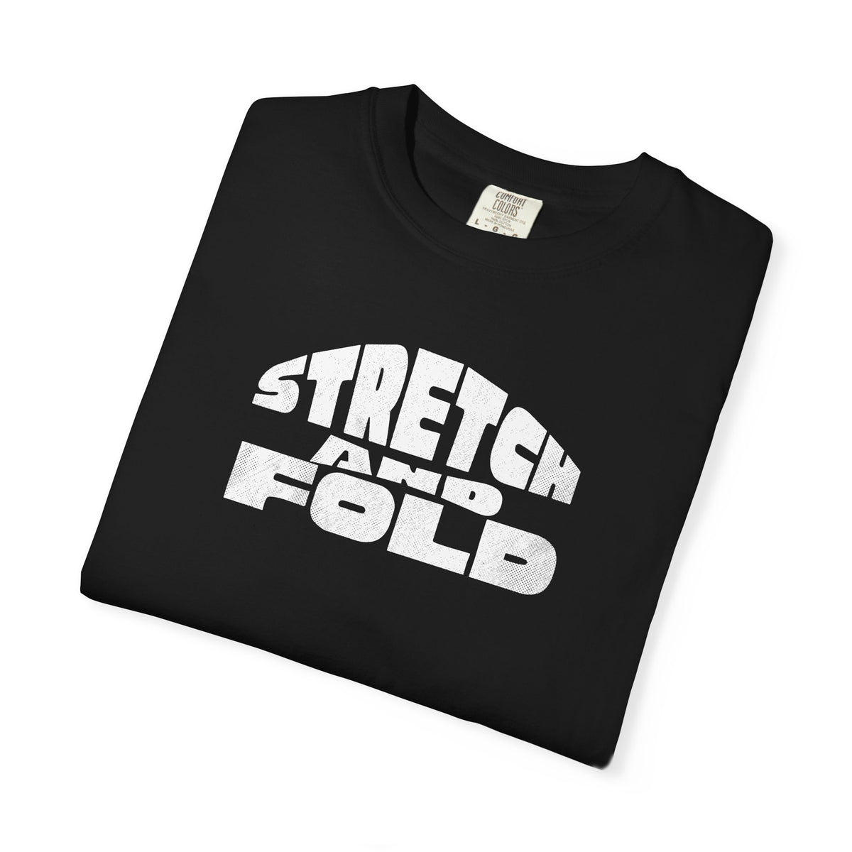 Stretch and Fold Sourdough Baking T-Shirt
