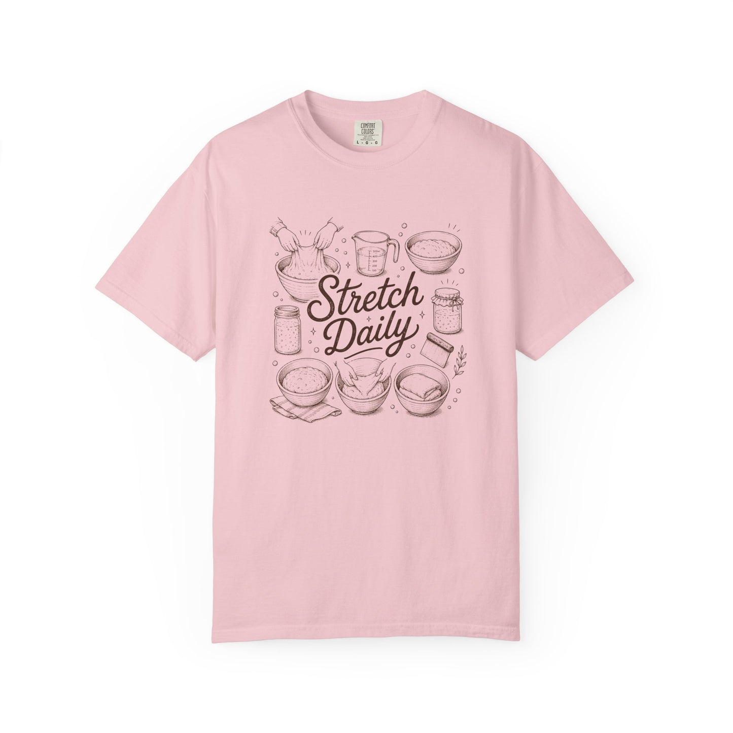 Stretch Daily Sourdough Baking T-Shirt Sourdough Gift for Bakers