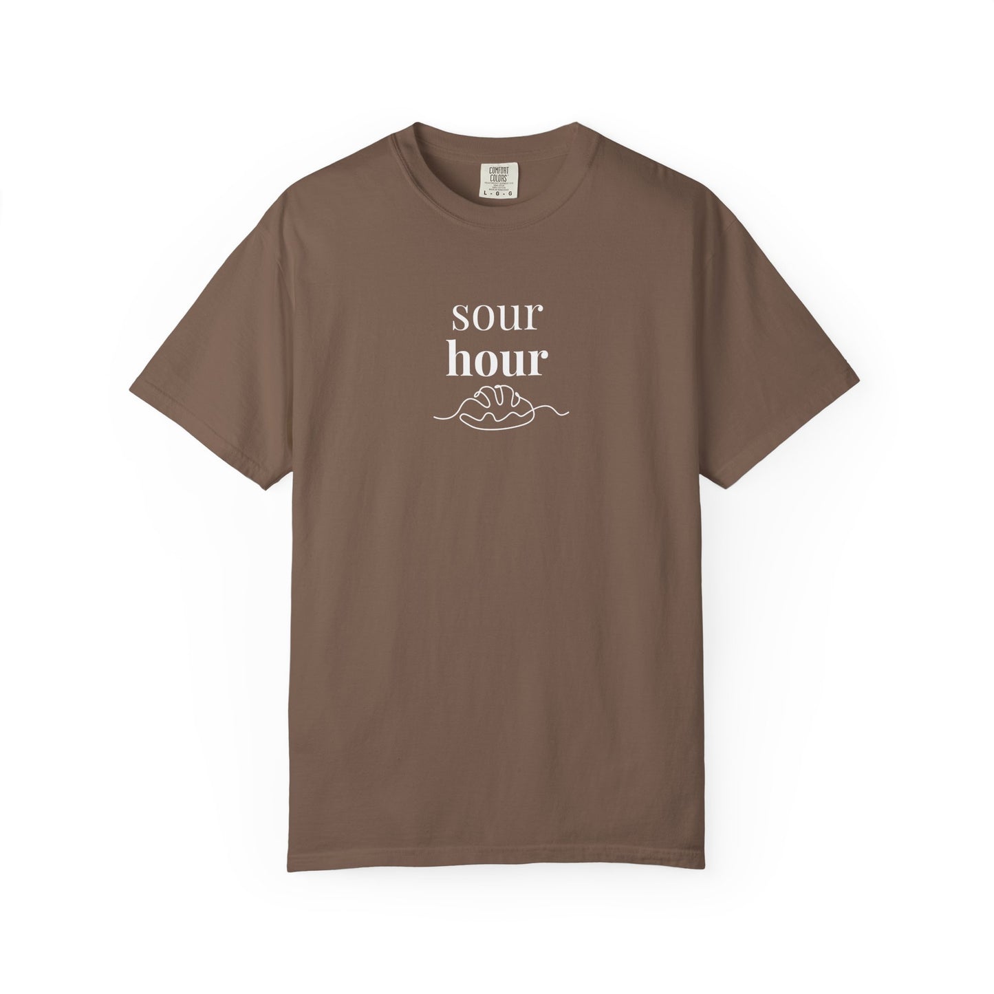 Sour Hour Sourdough Baking T-Shirt
