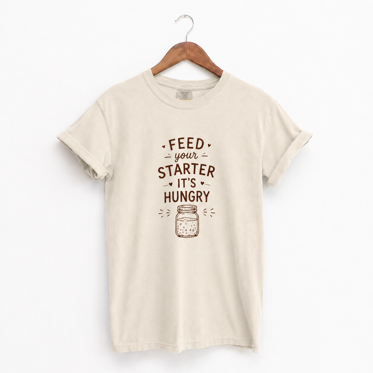 Feed Your Starter It's Hungry Funny Sourdough Shirt for Bakers