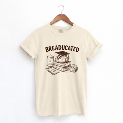 Breaducated Funny Sourdough Shirt for Bakers Gift for Sourdough Lovers